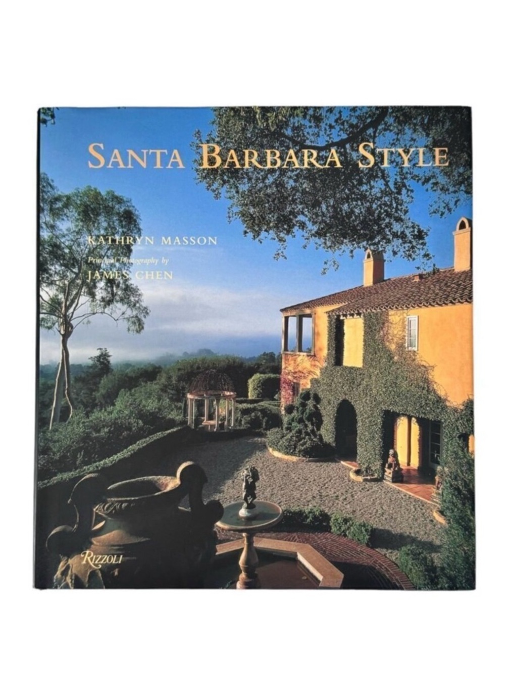 Santa Barbara Style By Kathryn Masson Hardcover 2001 Rizzoli